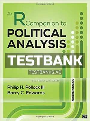Test Bank for R Companion to Political Analysis 2nd Edition by Pollock III