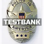 Test Bank for Police in America 1st Edition by Brandl
