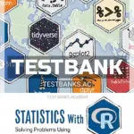 Test Bank for Statistics With R Solving Problems Using Real-World Data 1st Edition by Harris