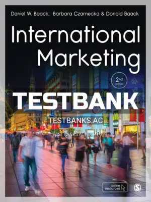 Test Bank for International Marketing 2nd Edition by Baack