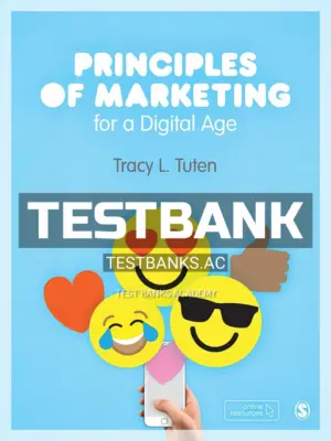Test Bank for Principles of Marketing for a Digital Age 1st Edition by Tuten