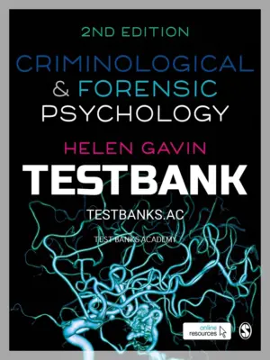 Test Bank for Criminological and Forensic Psychology 2nd Edition by Gavin
