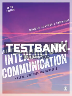 Test Bank for Introducing Intercultural Communication 3rd Edition by Liu