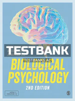 Test Bank for Biological Psychology 2nd Edition by Higgs