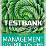 Test Bank for Management Control Systems 2nd CA Edition by Hartmann