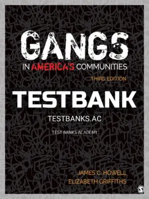 Test Bank for Gangs in America's Communities 3rd Edition by Howell