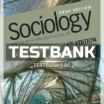 Test Bank for Sociology Exploring the Architecture of Everyday Life Brief Edition 6th Edition by Newman