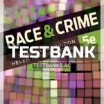 Test Bank for Race and Crime 5th Edition by Gabbidon