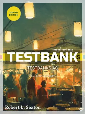Test Bank for Exploring Economics 8th Edition by Sexton