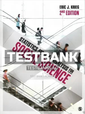 Test Bank for Statistics and Data Analysis for Social Science 2nd Edition by Krieg