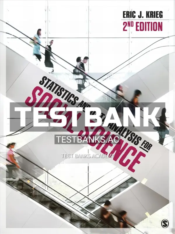 Test Bank for Statistics and Data Analysis for Social Science 2nd Edition by Krieg