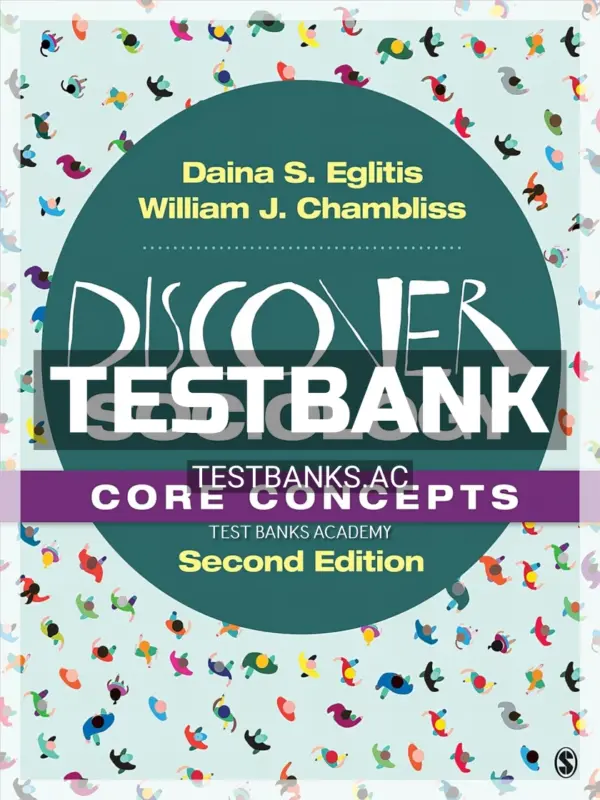 Test Bank for Discover Sociology Core Concepts 2nd Edition by Eglitis