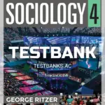 Test Bank for Essentials of Sociology 4th Edition by Ritzer