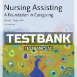 Test Bank for Nursing Assisting A Foundation in Caregiving 5th Edition by Dugan