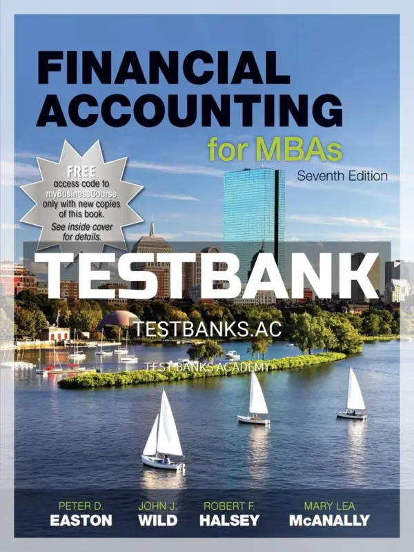Test Bank for Financial Accounting for MBAs 7th Edition by Easton