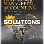Solutions Manual for Financial & Managerial Accounting for Decision Makers 3rd Edition by Dyckman