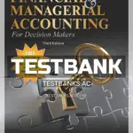 Test Bank for Financial & Managerial Accounting for Decision Makers 3rd Edition by Dyckman