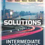 Solutions Manual for Intermediate Accounting 2nd Edition by Hanlon