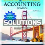 Solutions Manual for Financial & Managerial Accounting for MBAs 6th Edition by Easton