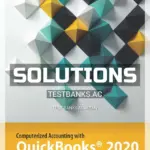 Solutions Manual for Computerized Accounting with QuickBooks 2020 1st Edition by Williams