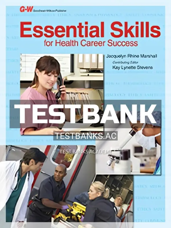 Test Bank for Essential Skills for Health Career Success 1st Edition by Marshall