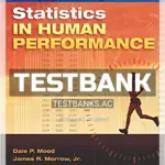 Test Bank for Introduction to Statistics in Human Performance 1st Edition by Mood