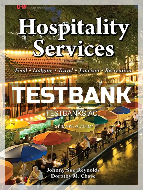 Test Bank for Hospitality Services 4th Edition by Reynolds