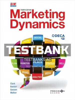 Test Bank for Marketing Dynamics 4th Edition by Clark