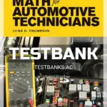 Test Bank for Math for Automotive Technicians 1st Edition by Thompson