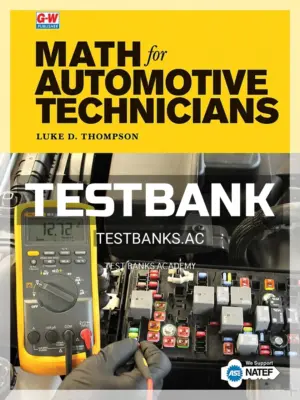 Test Bank for Math for Automotive Technicians 1st Edition by Thompson
