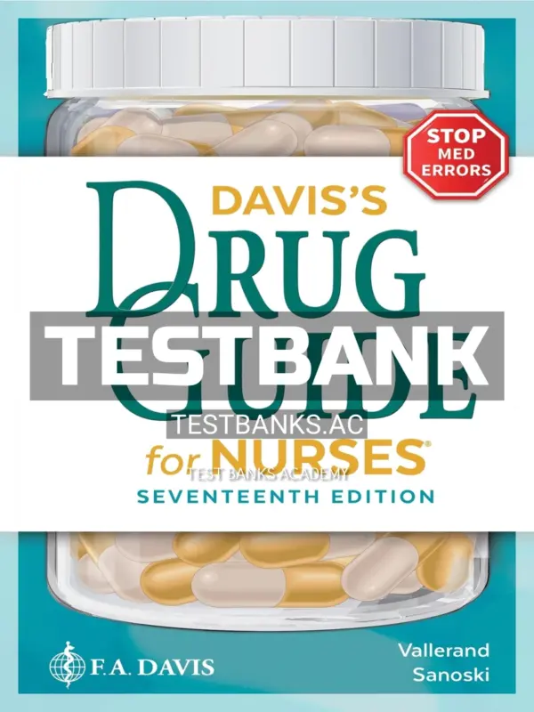 Test Bank for Davis's Drug Guide for Nurses 17th Edition by Vallerand