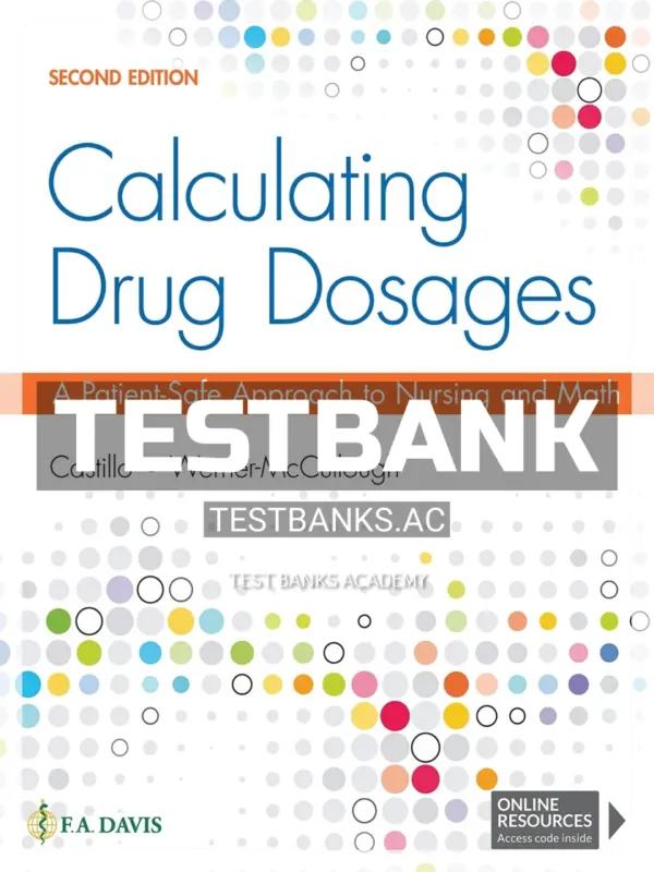 Test Bank for Calculating Drug Dosages 2nd Edition by Castillo