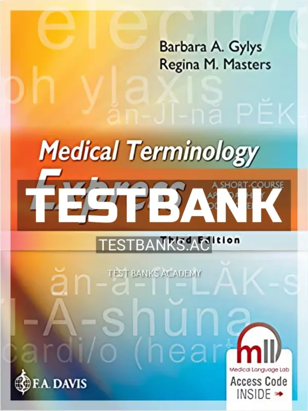 Test Bank for Medical Terminology Express 3rd Edition by Gylys
