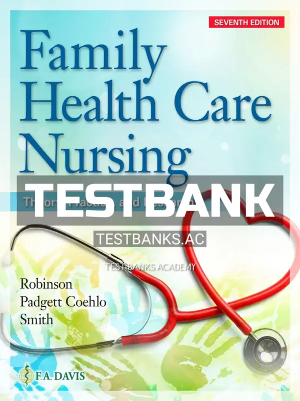 Test Bank for Family Health Care Nursing 7th Edition by Robinson