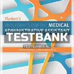 Test Bank for Plunkett's Procedures for the Medical Administrative Assistant Canadian 5th CA Edition by Ramsay