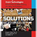 Solutions Manual for 21st Century Meeting and Event Technologies Powerful Tools for Better Planning Marketing and Evaluation 1st Edition by Lee