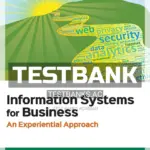 Test Bank for Information Systems for Business An Experiential Approach Edition 3 1 3rd Edition by Belanger