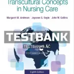 Test Bank for Transcultural Concepts in Nursing Care 8th Edition by Andrews