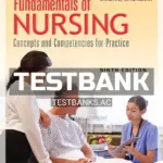Test Bank for Fundamentals of Nursing Concepts and Competencies for Practice 9th Edition by Craven