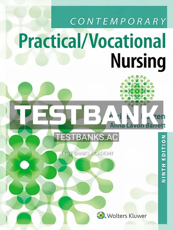 Test Bank for Contemporary Practical Vocational Nursing 9th Edition by Kurzen