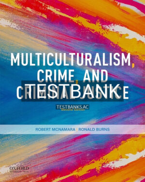 Test Bank for Multiculturalism Crime and Criminal Justice 2nd US Edition by McNamara