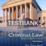 Test Bank for Criminal Law The Essentials 3rd US Edition by Reid