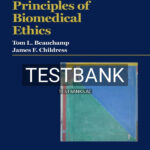 Test Bank for Principles of Biomedical Ethics 8th US Edition by Beauchamp
