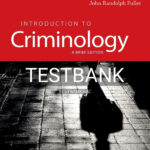 Test Bank for Introduction to Criminology 1st US Edition by Fuller