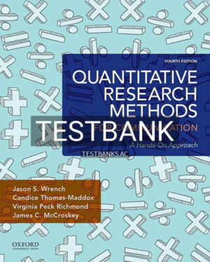 Test Bank for Quantitative Research Methods for Communication 4th US Edition by Wrench