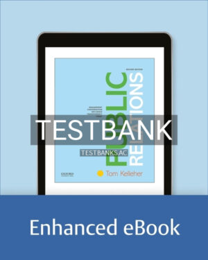 Test Bank for Public Relations 2nd US Edition by Kelleher