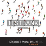 Test Bank for Disputed Moral Issues 5th US Edition by Timmons