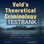 Test Bank for Volds Theoretical Criminology 8th US Edition by Snipes