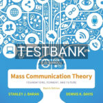 Test Bank for Mass Communication Theory 8th US Edition by Baran