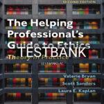 Test Bank for The Helping Professionals Guide to Ethics 2nd US Edition by Bryan
